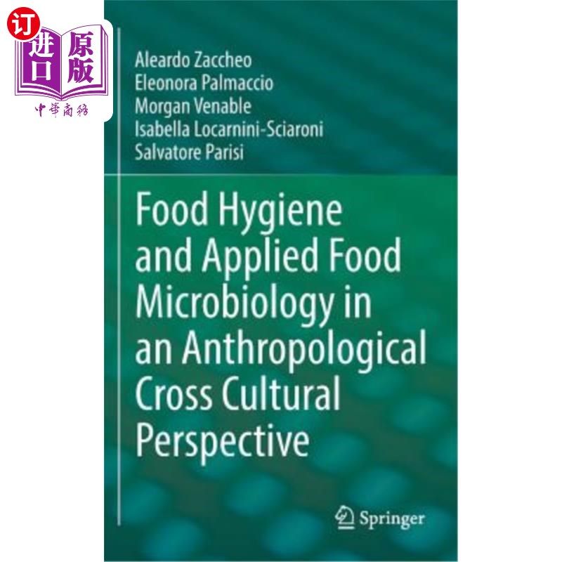 海外直订Food Hygiene and Applied Food Microbiology in an Anthropological Cross Cultural  人类学跨文化视角下的食品卫
