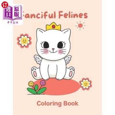 海外直订Fanciful Felines: Coloring Book 幻想猫:着色书