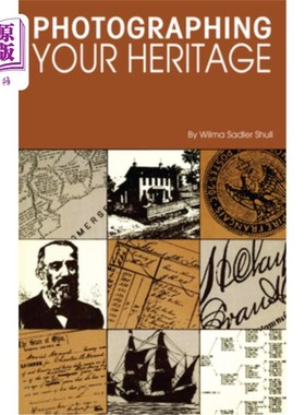 海外直订Photographing Your Heritage 拍摄你的遗产