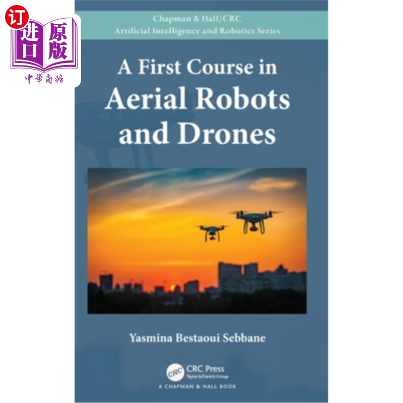 海外直订A First Course in Aerial Robots and Drones 空中机器人和无人机的第1课