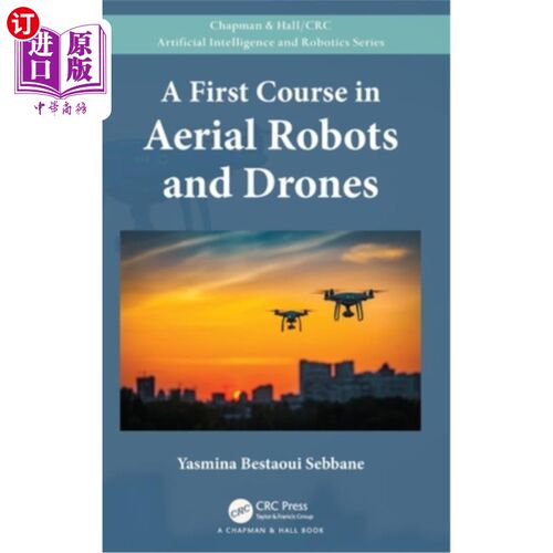 海外直订A First Course in Aerial Robots and Drones 空中机器人和无人机的第1课