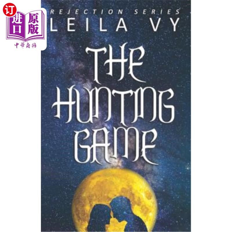 hunting game: a fantasy romance novel 狩猎游戏:一部幻想爱情小说