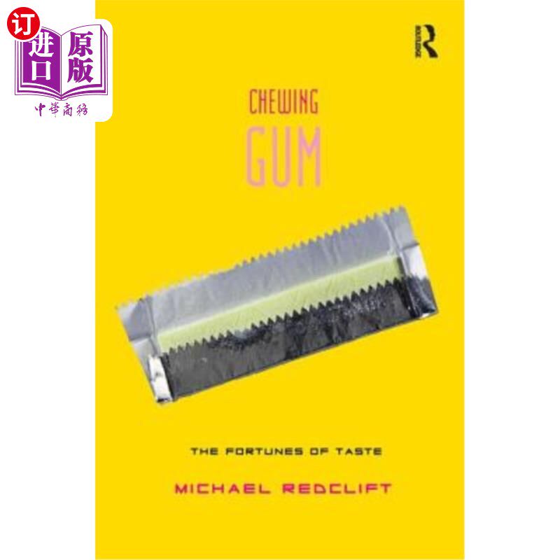 海外直订Chewing Gum: The Fortunes of Taste 口香糖:味觉的财富