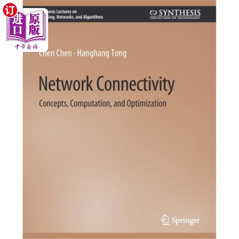 海外直订Network Connectivity: Concepts, Computation, and Optimization 连通性:概念、计算和优化