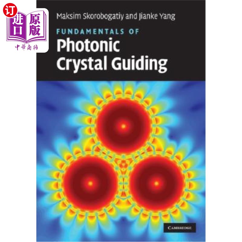 海外直订Fundamentals of Photonic Crystal Guiding 光子晶体导引基础