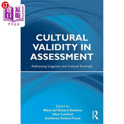 海外直订Cultural Validity in Assessment: Addressing Linguistic and Cultural Diversity 评估中的文化有效性：解决语言
