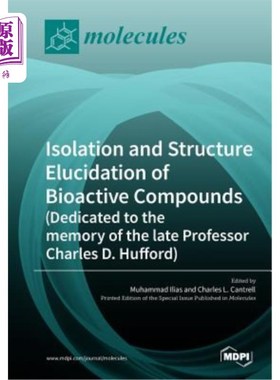 海外直订Isolation and Structure Elucidation of Bioactive Compounds (Dedicated to the mem 生物活性化合物的分离和结构
