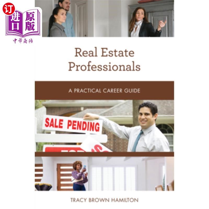 海外直订Real Estate Professionals: A Practical Career Guide 房地产专业人士:实用的职业指南