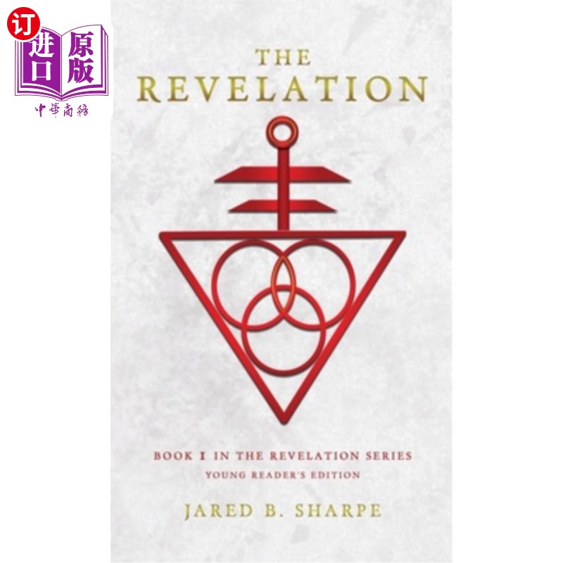 海外直订The Revelation: Book I in The Revelation Series, Young Reader's Edition 启示录:《启示录》系列卷1，青年读者