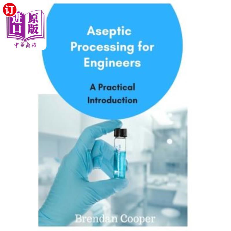 海外直订Aseptic Processing for Engineers
