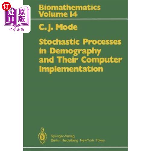 海外直订Stochastic Processes in Demography and Their Computer Implementation 人口学中的随机过程及其计算机实现