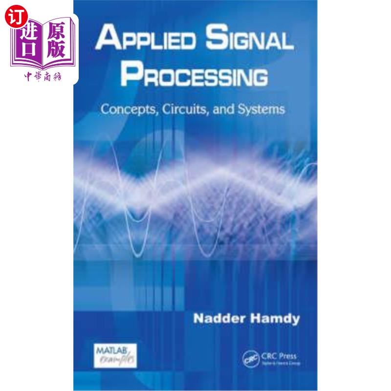 海外直订Applied Signal Processing: Concepts, Circuits, and Systems 应用信号处理:概念、电路和系统