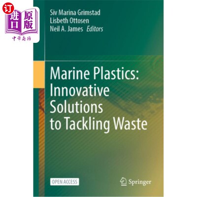 海外直订Marine Plastics: Innovative Solutions to Tackling Waste 海洋塑料：解决废物的创新解决方案