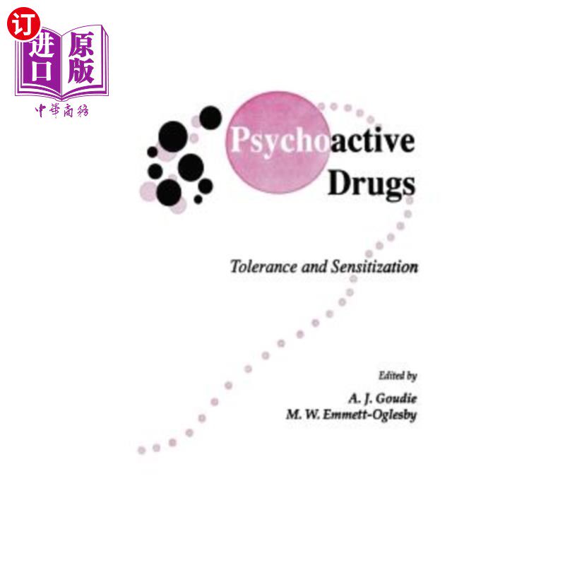 海外直订医药图书Psychoactive Drugs: Tolerance and Sensitization 精神活性药物：耐受性和致敏性