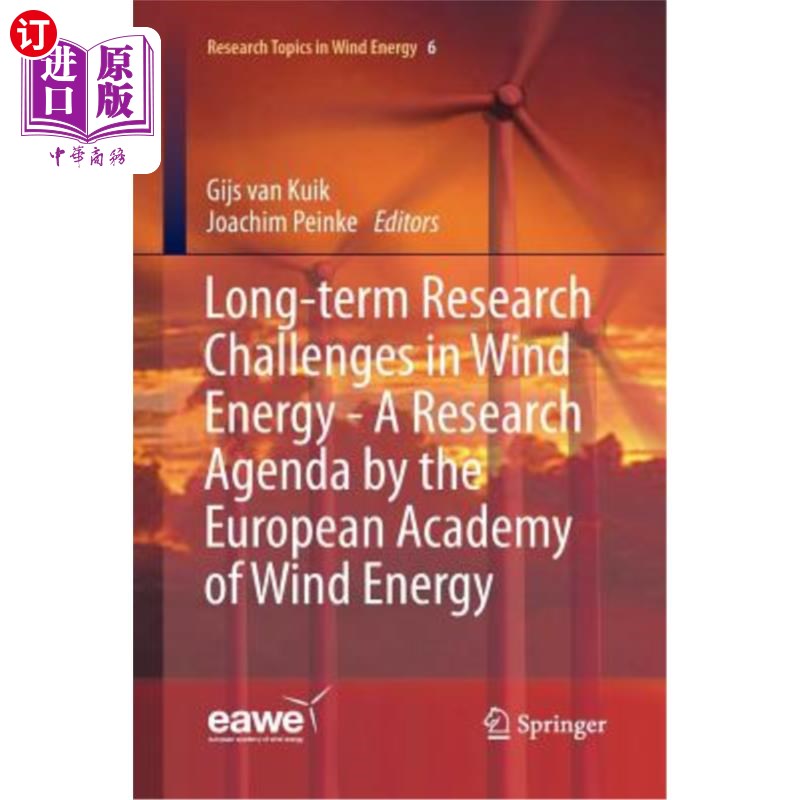 海外直订Long-Term Research Challenges in Wind Energy - A Research Agenda by the European 风能的长期研究挑战——欧洲