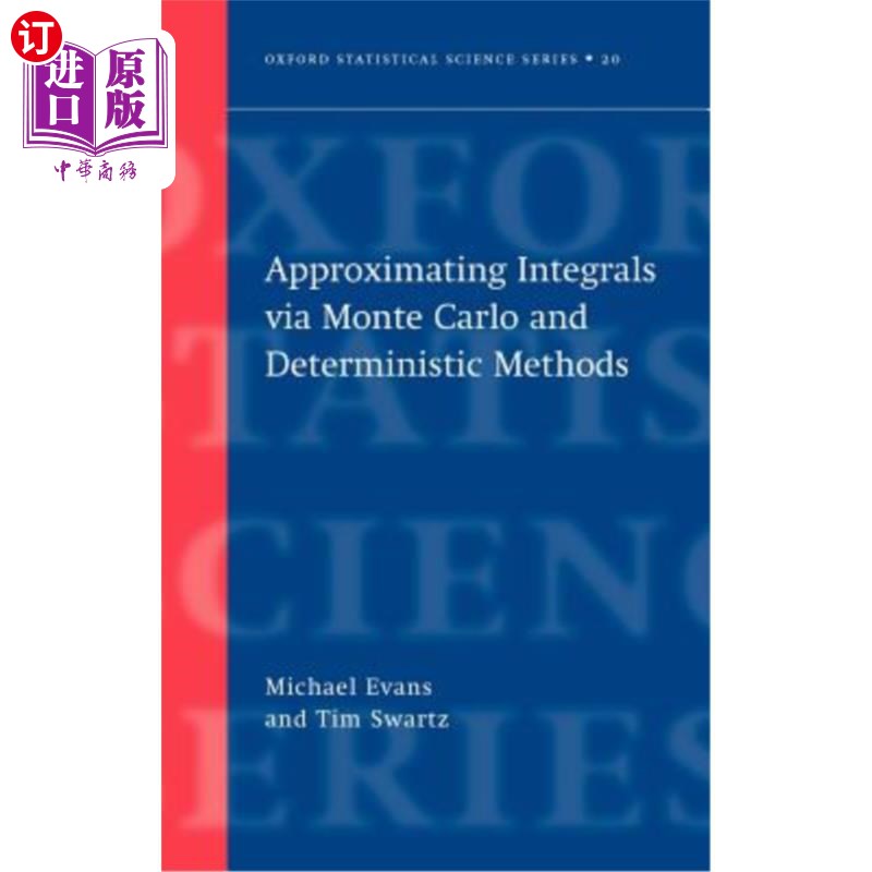 海外直订Approximating Integrals Via Monte Carlo and Deterministic Methods 用蒙特卡罗和确定性方法逼近积分