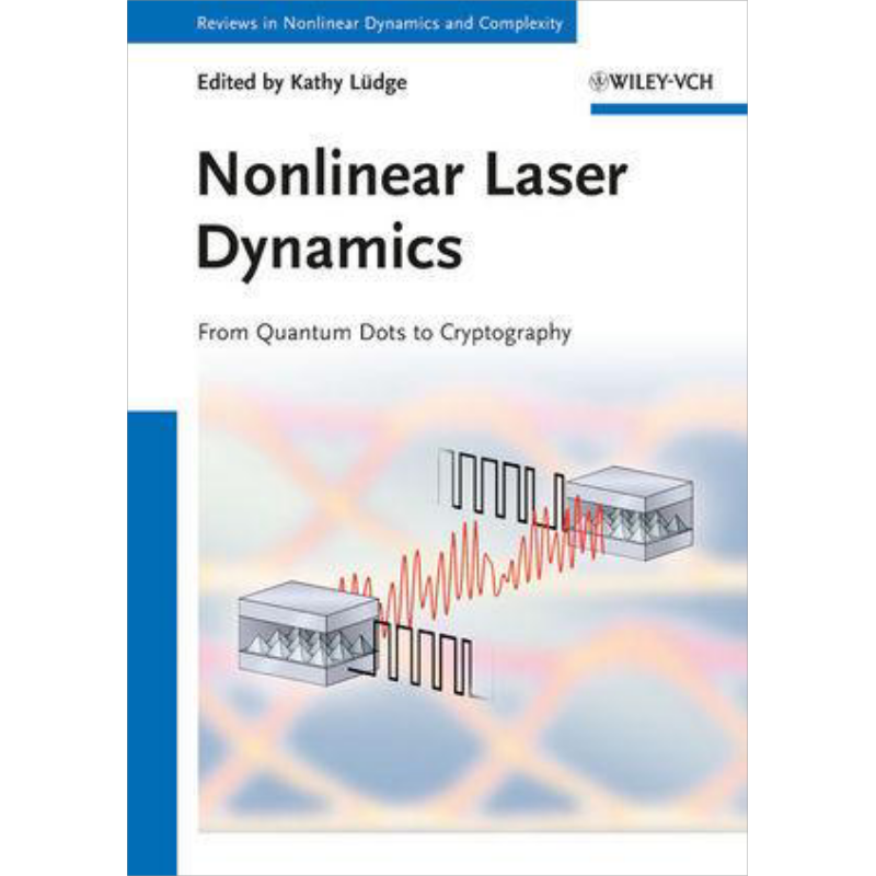 现货 非线性激光动力学 从量子点到密码学 英文原版 Nonlinear Laser Dynamics Kathy Ludge【中商原版】