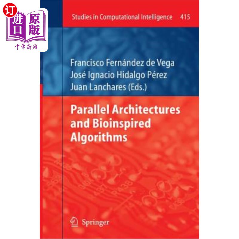 海外直订Parallel Architectures and Bioinspired Algorithms 并行体系结构与仿生算法