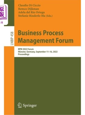 海外直订Business Process Management Forum: Bpm 2022 Forum, Münster, Germany, September 1 业务流程管理论坛:B