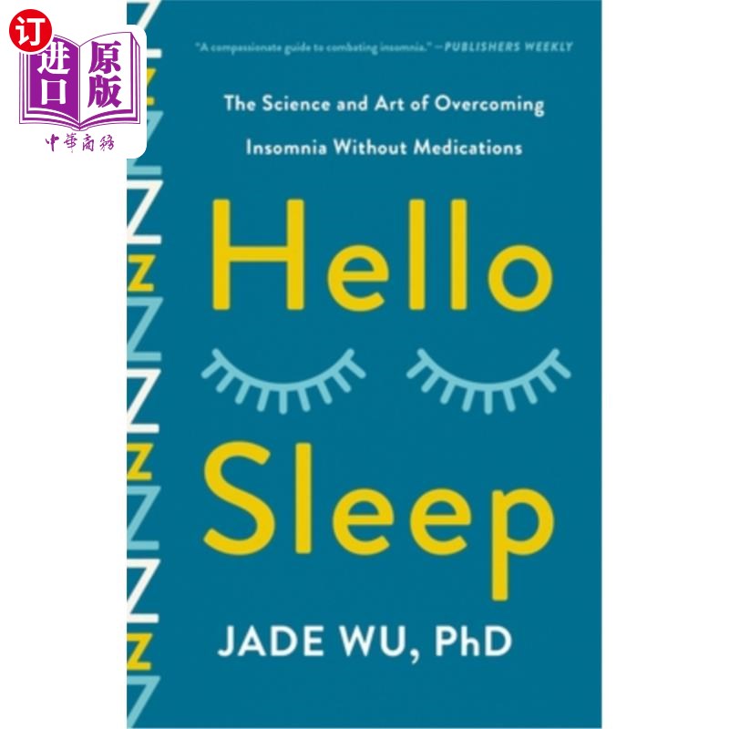 海外直订医药图书Hello Sleep: The Science and Art of Overcoming Insomnia Without Medications 你好,睡眠:不用药物克