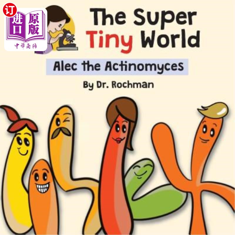 海外直订The Super Tiny World: Alec the Actinomyces 超小世界：放线菌