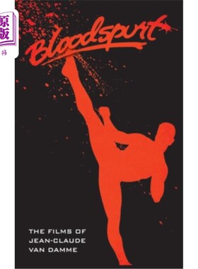 海外直订The Films of Jean-Claude Van Damme (hardback) 让-克劳德·凡·达姆电影(精装本)