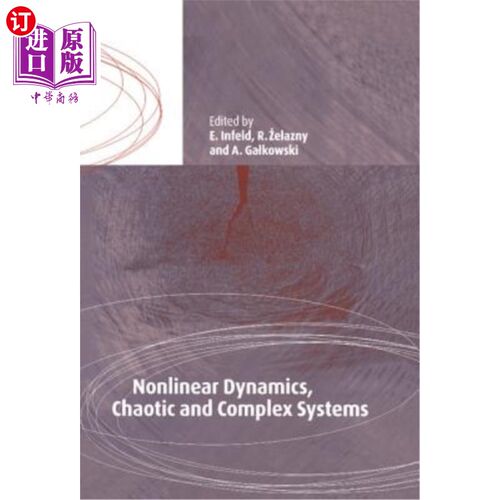 海外直订Nonlinear Dynamics, Chaotic and Complex Systems: Proceedings of an International 非线性动力学、混沌和复杂系