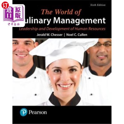 海外直订The World of Culinary Management: Leadership and Development of Human Resources 烹饪管理的世界:人力资源的领