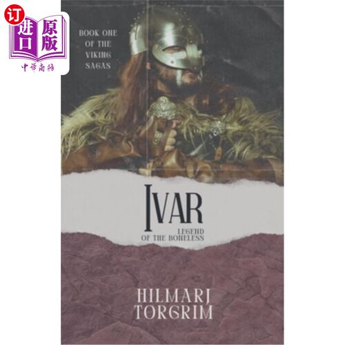 海外直订Ivar: Legend of the Boneless 伊瓦尔：无骨传说