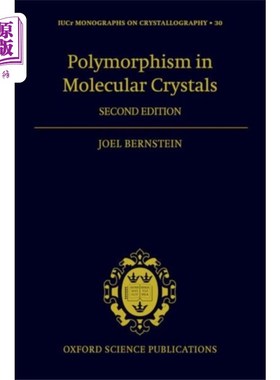 海外直订Polymorphism in Molecular Crystals 分子晶体的多态性