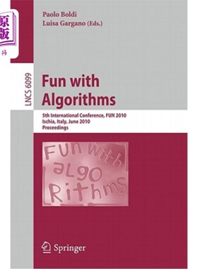 海外直订Fun with Algorithms: 5th International Conference, Fun 2010, Ischia, Italy, June 《算法的乐趣：第五届国际会