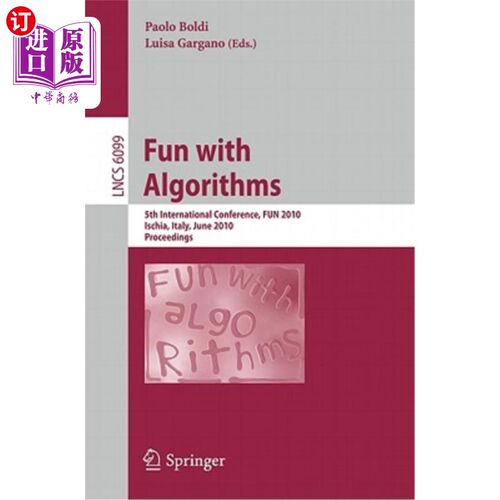 海外直订Fun with Algorithms: 5th International Conference, Fun 2010, Ischia, Italy, June 《算法的乐趣：第五届国际会