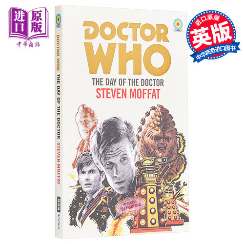 【中商原版】神秘博士：博士的一天 英文原版 科幻小说 Doctor Who: The Day of the Doctor Steven Moffat BBC Books
