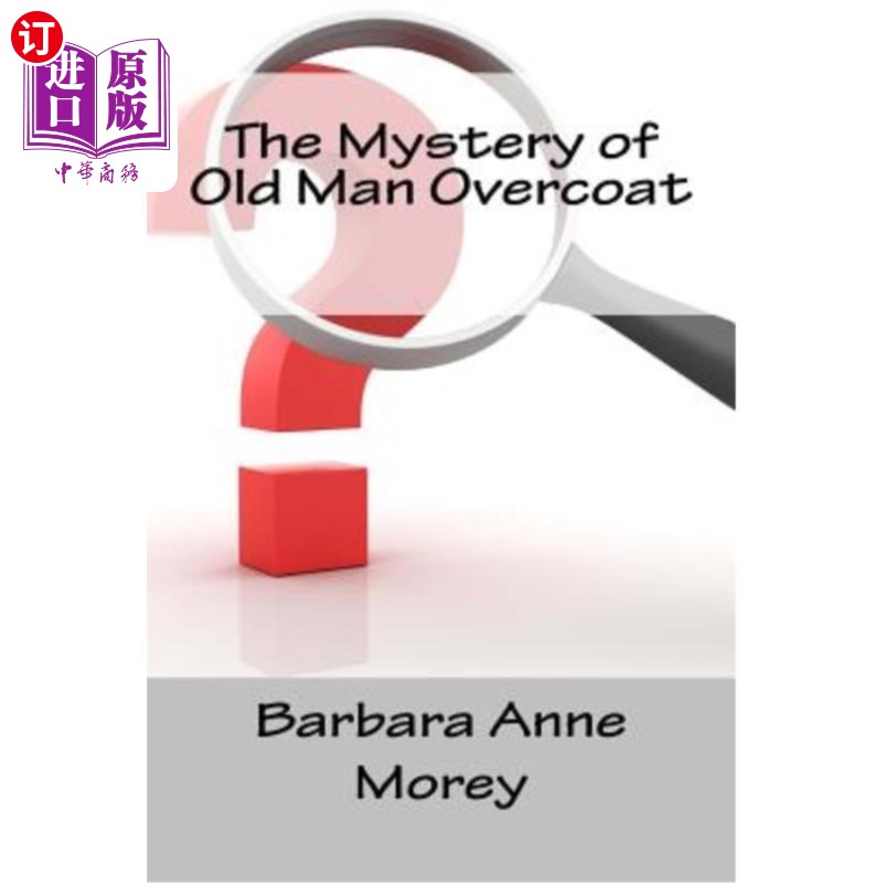海外直订The Mystery of Old Man Overcoat 《老人大衣之谜