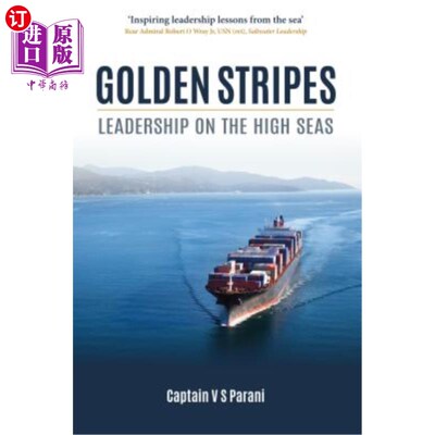 海外直订Golden Stripes: Leadership on the High Seas 《金色条纹:公海上的领导力》