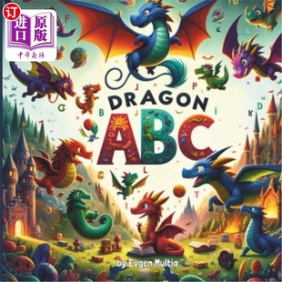 Magical 通过字母表 旅程 with ABC Colorful Through Journey 龙ABC：一个神奇 海外直订Dragon the Dragons Alphabet