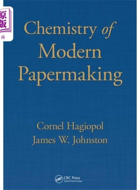 海外直订Chemistry of  Modern Papermaking 现代造纸化学“，