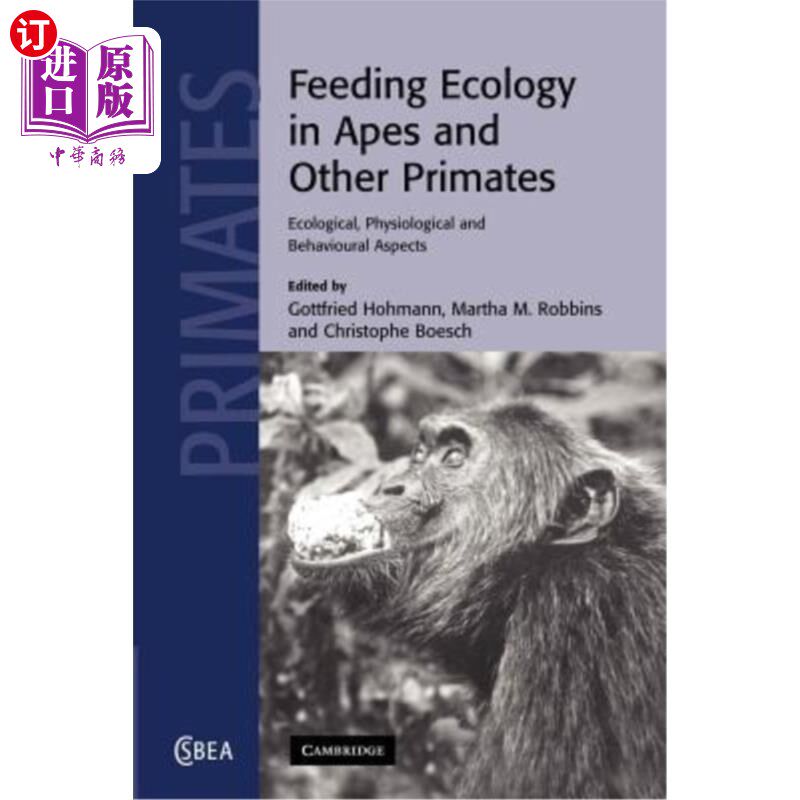 海外直订Feeding Ecology in Apes and Other Primates 类人猿和其他灵长类动物的摄食生态学