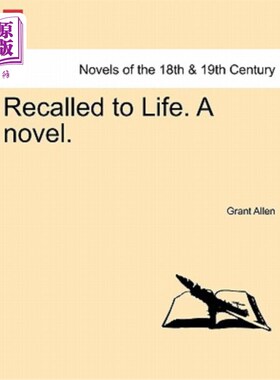 海外直订Recalled to Life. a Novel. 回忆起生活。一本小说。