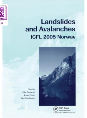 海外直订Landslides and Avalanches. Norway 2005: Proceedings of the 11th International Co 山体滑坡和雪崩。挪威2005: