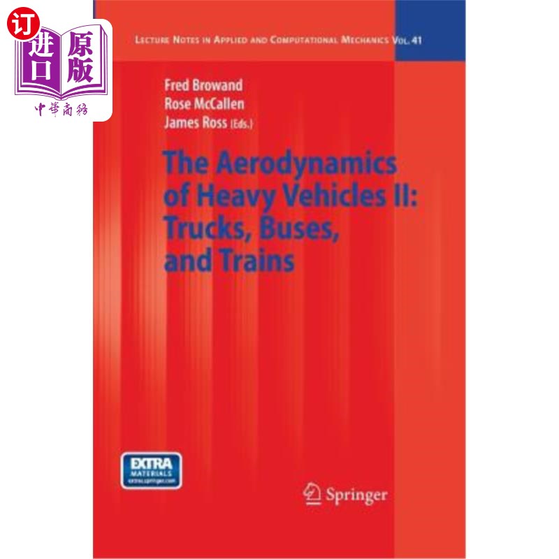海外直订The Aerodynamics of Heavy Vehicles II: Trucks, Buses, and Trains 重型车辆的空气动力学II：卡车、公共汽车和火