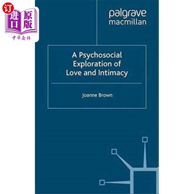 海外直订Psychosocial Exploration of Love and Intimacy 爱与亲密的社会心理探索