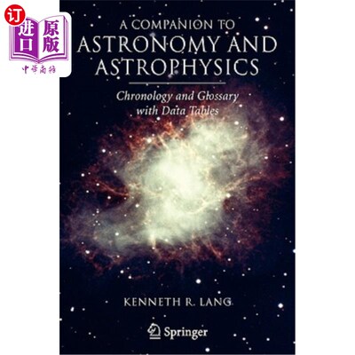 海外直订A Companion to Astronomy and Astrophysics: Chronology and Glossary with Data Tab 天文学和天体物理学的伴侣：