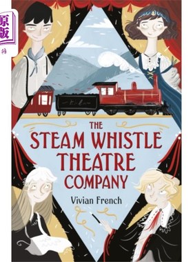 海外直订Steam Whistle Theatre Company 蒸汽口哨剧团