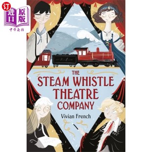 海外直订Steam Whistle Theatre Company 蒸汽口哨剧团