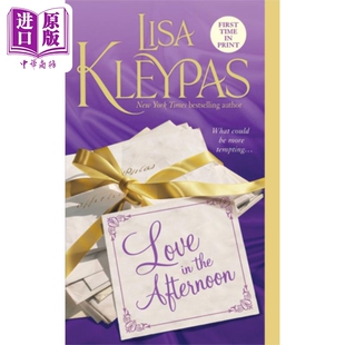the 海瑟薇系列5 Love 现货 Afternoon 中商原版 浪漫小说 Kleypas 在午后与我相爱 英文原版 Lisa