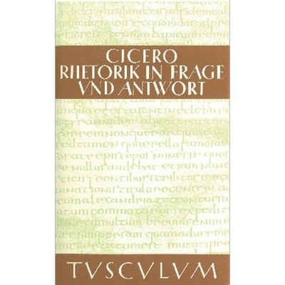 现货 Frage und Antwort中的修辞学 演讲的分区 图斯卡仑文库 德文原版 Marcus Tullius Cicero【中商原版】