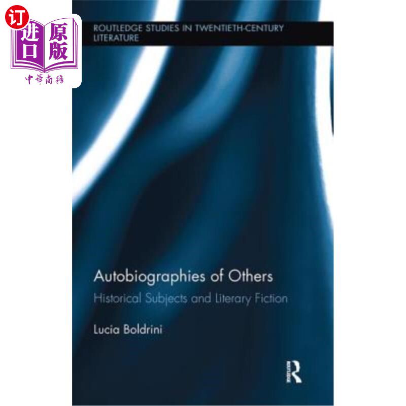 海外直订Autobiographies of Others: Historical Subjects and Literary Fiction 他人自传:历史主题与文学虚构