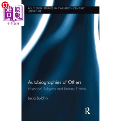 海外直订Autobiographies of Others: Historical Subjects and Literary Fiction 他人自传:历史主题与文学虚构