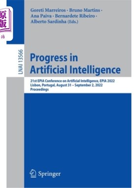 海外直订Progress in Artificial Intelligence: 21st Epia Conference on Artificial Intellig 人工智能进展:第21